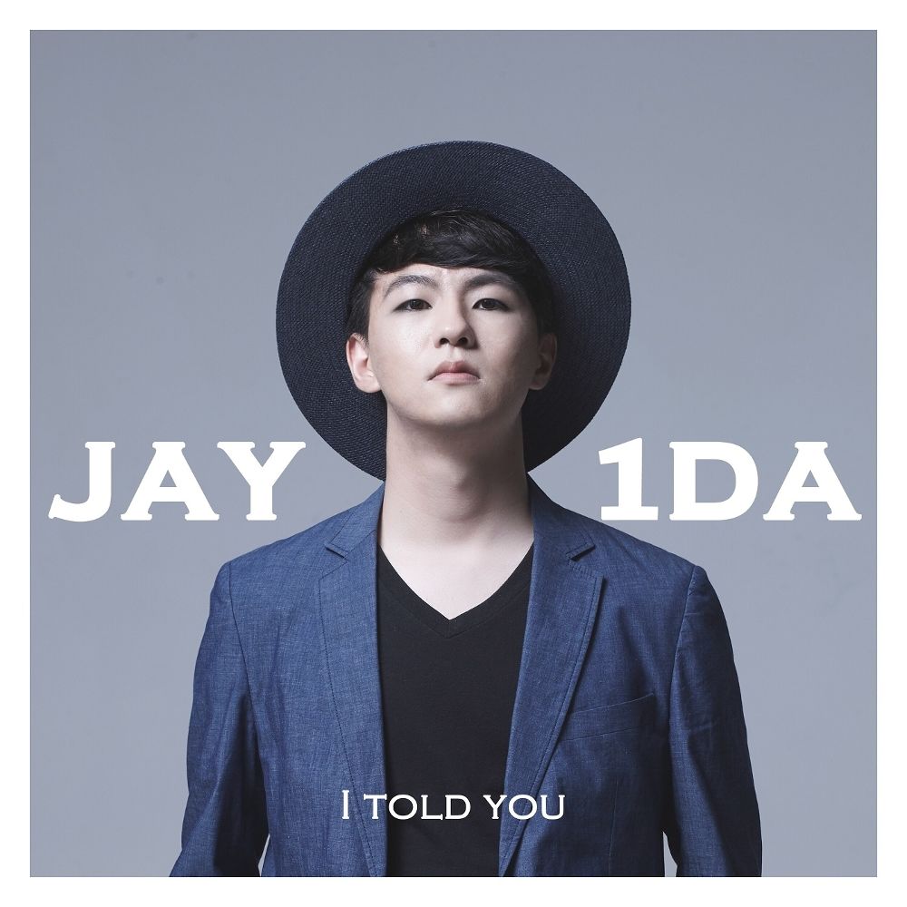 Jay1da – I Told You – EP