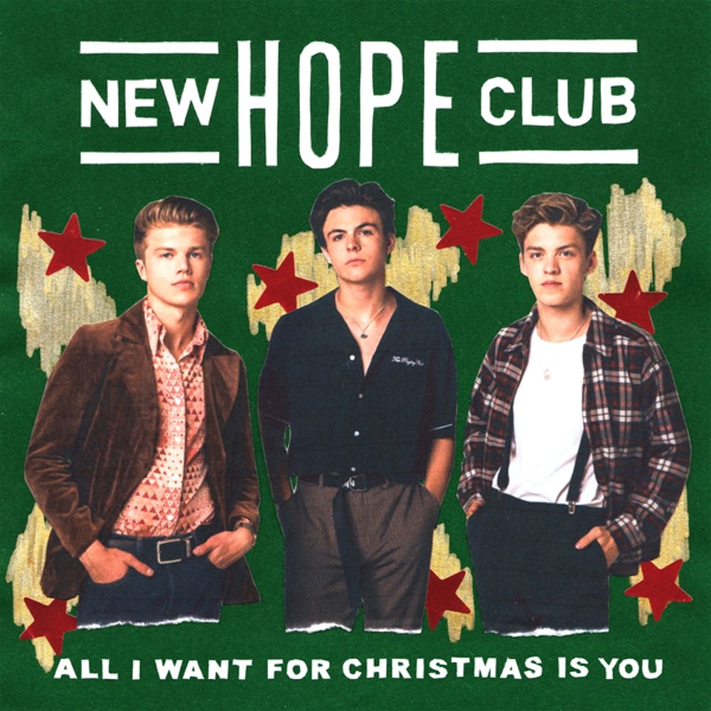 All I Want For Christmas Is You - New Hope Club