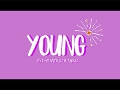 Young (Feat. Wes Writer, Tyler Royale)