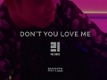 DON`T YOU LOVE ME (Teaser)
