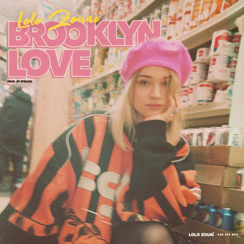 곡 정보>멜론 Brooklyn Love - Lolo Zouai (롤로 주아이)