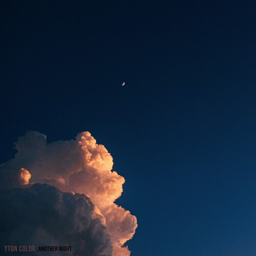 곡 정보>멜론 Another Night - Yton color (와이톤컬러)