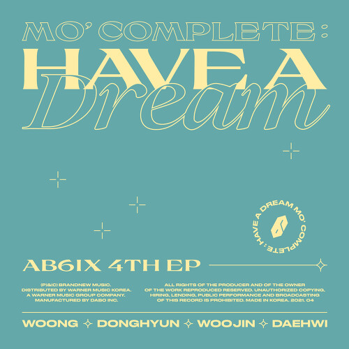 AB6IX – MO’ COMPLETE : HAVE A DREAM