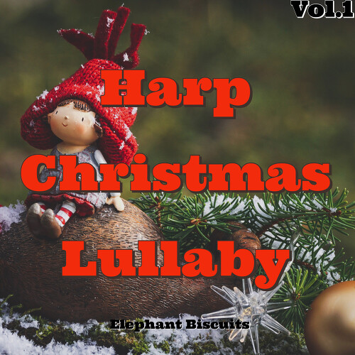 앨범 정보>멜론 Harp Christmas Vol.1 - 코끼리 비스켓