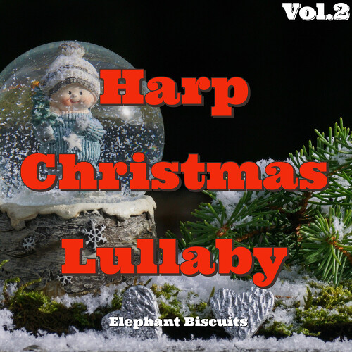 앨범 정보>멜론 Harp Christmas Vol.2 - 코끼리 비스켓