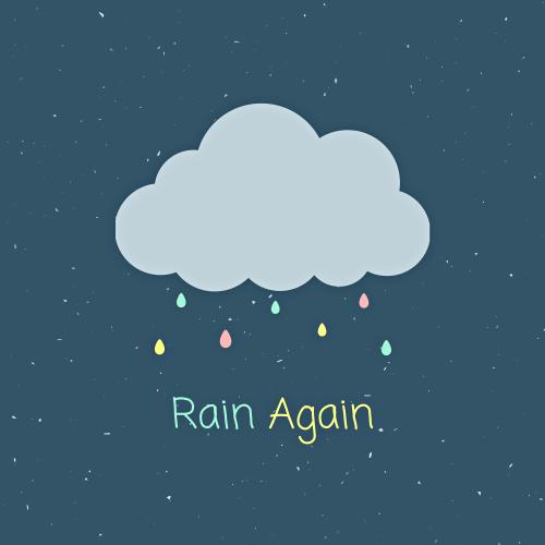 Rain Again