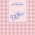 The 1st Mini Album [AFTER CRY] 앨범 커버
