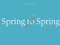 Spring to Spring (Highlight Medley)