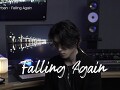 Falling Again