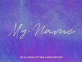 1st Mini Album [My Name] (Album Preview)