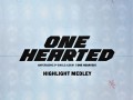 2nd Single Album 【ONE HEARTED】 Highlight Medley