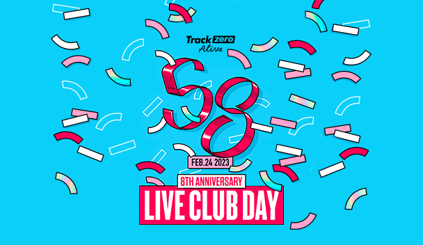 2월의 Live Club Day에 트랙제로가 여러분을 초대합니다!